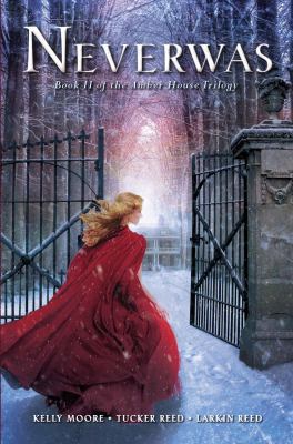 Neverwas (Amber House, Book 2) 0545434181 Book Cover