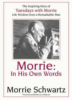 Morrie: In His Own Words 0385318790 Book Cover