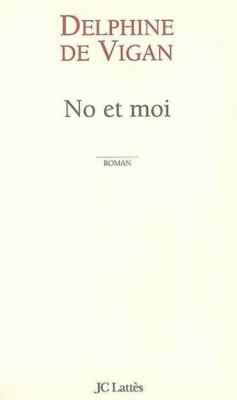 No et Moi [French] 2709628619 Book Cover