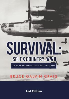 Survival: Self & Country, WWII: Combat Adventur... 1467035211 Book Cover