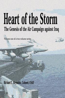 Heart of the Storm - The Genesis of the Air Cam... 1478391502 Book Cover