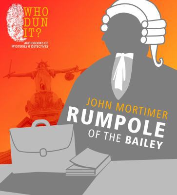 Rumpole of the Bailey 149153754X Book Cover