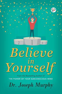 Believe in Yourself 9388118383 Book Cover