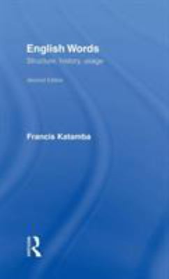 English Words: Structure, History, Usage 041529892X Book Cover