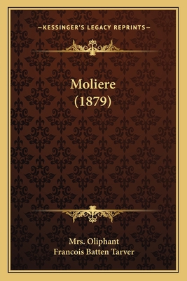Moliere (1879) 1164873164 Book Cover