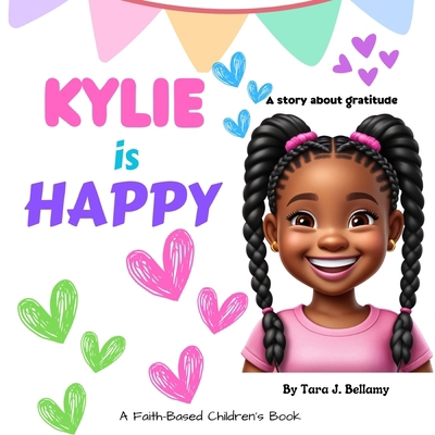 Kylie is Happy B0CX8WNGY1 Book Cover