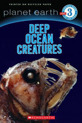 Planet Earth: Deep Ocean Creatures 0545112087 Book Cover