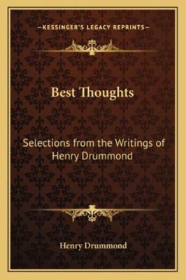 Best Thoughts: Selections from the Writings of ... 1162803274 Book Cover