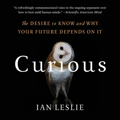 Curious: The Desire to Know and Why Your Future... 1668600692 Book Cover