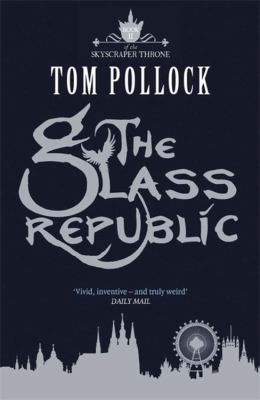 The Glass Republic 1681443481 Book Cover
