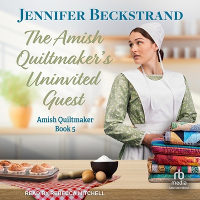 The Amish Quiltmaker's Uninvited Guest B0CW55JNL2 Book Cover