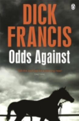 Odds Against (Francis Thriller) 1405916907 Book Cover