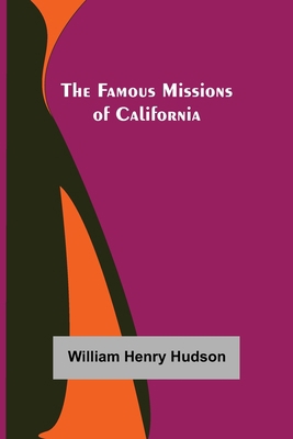 The Famous Missions of California 935575650X Book Cover