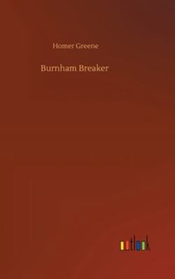 Burnham Breaker 3752359463 Book Cover