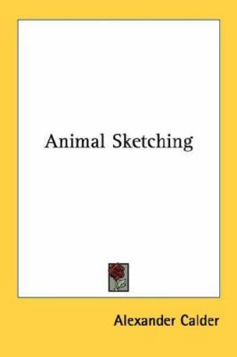 Animal Sketching 1432569902 Book Cover