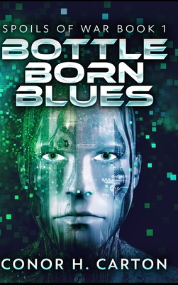Bottle Born Blues 1715333721 Book Cover