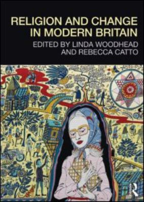 Religion and Change in Modern Britain 0415575818 Book Cover