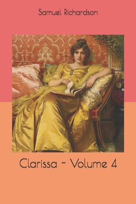 Clarissa - Volume 4 165414620X Book Cover