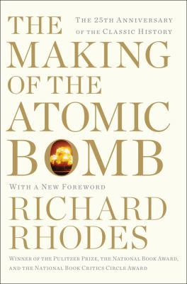 The Making of the Atomic Bomb 1451677618 Book Cover