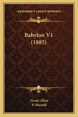 Babylon V1 (1885) 1164583409 Book Cover