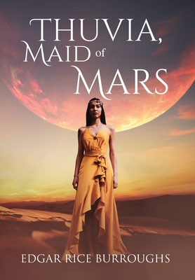 Thuvia, Maid of Mars (Annotated) 1649221177 Book Cover