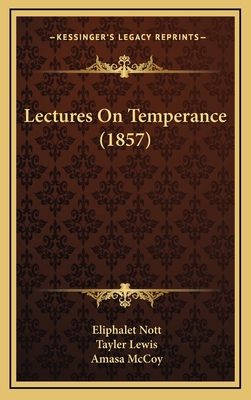 Lectures on Temperance (1857) 1164385275 Book Cover