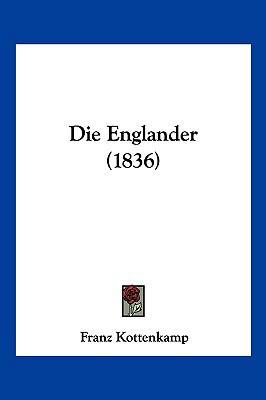 Die Englander (1836) [German] 1161083154 Book Cover