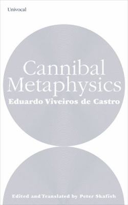 Cannibal Metaphysics (Univocal) 1937561216 Book Cover