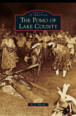 Pomo of Lake County 1531635652 Book Cover