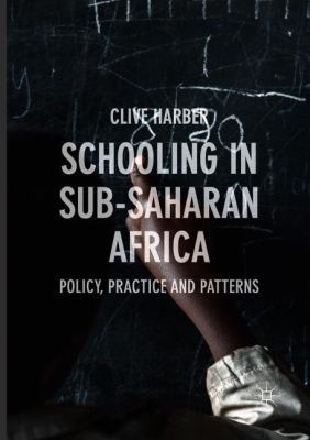 Schooling in Sub-Saharan Africa: Policy, Practi... 3319861492 Book Cover