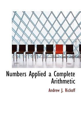Numbers Applied a Complete Arithmetic 1115620754 Book Cover