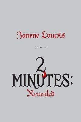 2 Minutes: Revealed 0615928978 Book Cover