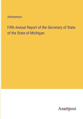 Fifth Annual Report of the Secretary of State o... 3382504464 Book Cover