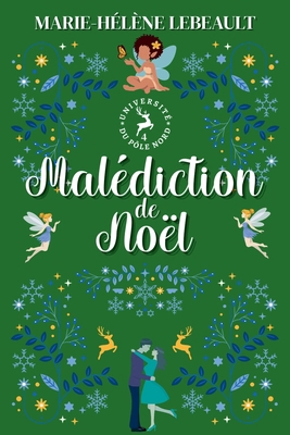 Malédiction de Noël [French] 1834191815 Book Cover