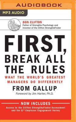 First, Break All the Rules: What the World's Gr... 1531865208 Book Cover
