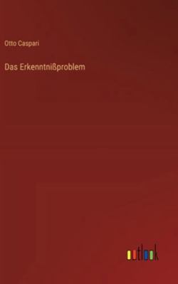 Das Erkenntnißproblem [German] 3368547275 Book Cover