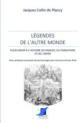 Légendes de l'autre monde [French] 2376644585 Book Cover
