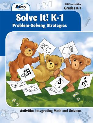 Solve It! K-1: Problem-Solving Strategies [Unqualified] 1932093141 Book Cover