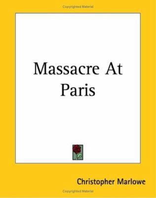 Massacre At Paris 141913311X Book Cover