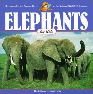 Elephants for Kids 0613238664 Book Cover