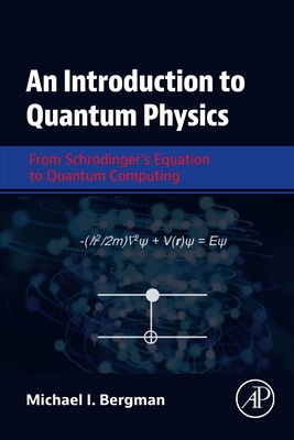 An Introduction to Quantum Physics: From Schrod... 0443330603 Book Cover