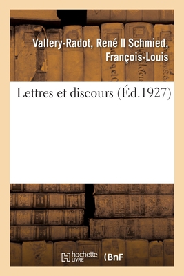 Lettres Et Discours [French] 2329508336 Book Cover