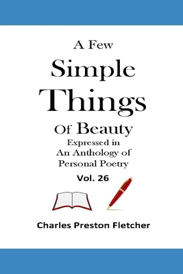 A Few Simple Things of Beauty Expressed in an A...            Book Cover