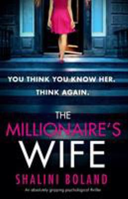 The Millionaire's Wife: An absolutely gripping ... 1786815982 Book Cover