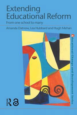 Extending Educational Reform: From One School t... 0415240697 Book Cover