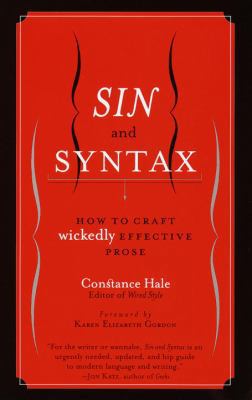 Sin and Syntax: How to Craft Wickedly Effective... 0767903099 Book Cover