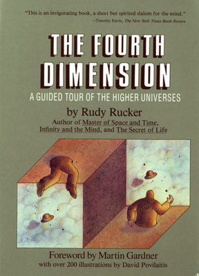 The Fourth Dimension: A Guided Tour of the High... 0395393884 Book Cover