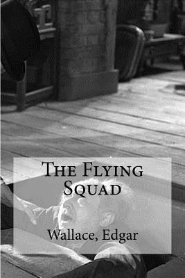 The Flying Squad 153532726X Book Cover