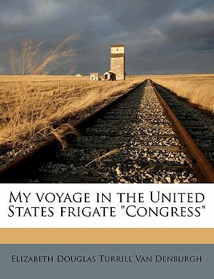 My Voyage in the United States Frigate Congress 1171714009 Book Cover