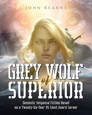 Grey Wolf of Superior B0BYTQGHP8 Book Cover